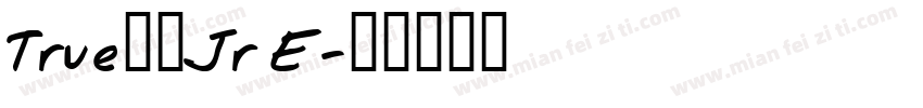 TrueロゴJr E字体转换